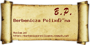 Berbenicza Polixéna névjegykártya